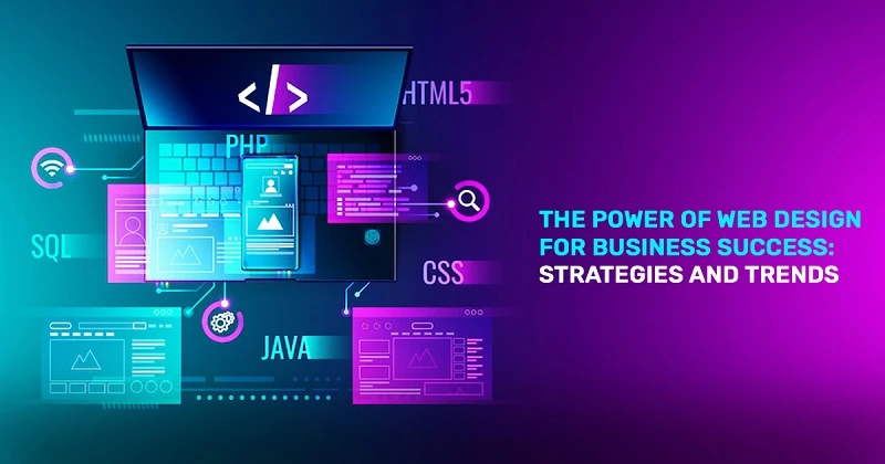 Why a Great Web Design Is Essential for Business Success in the Digital Age